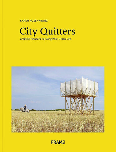 City Quitters: An Exploration of Post-Urban Life