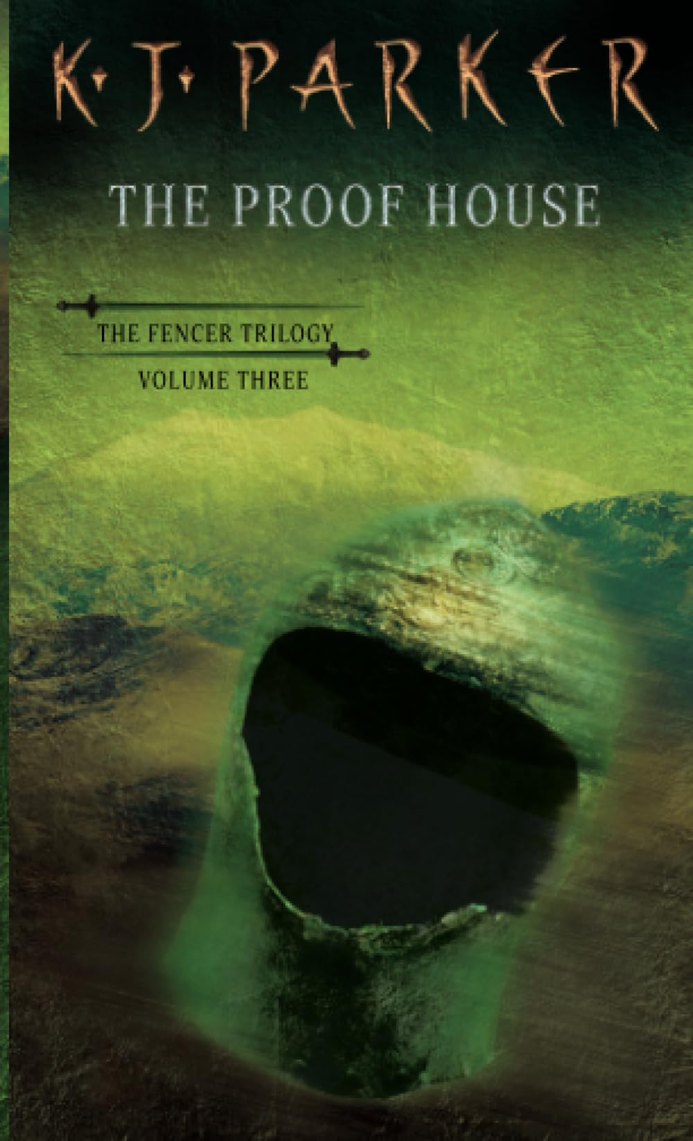 The Proof House (The Fencer Trilogy, Volume Three)