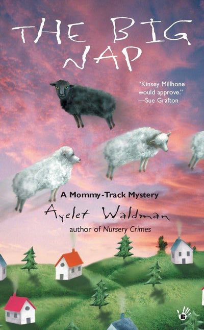 The Big Nap: A Mommy-Track Mystery