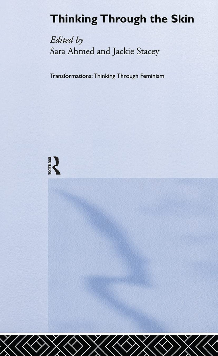 Thinking Through the Skin (Transformations)