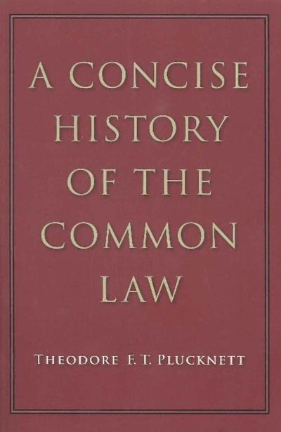 A Concise History of the Common Law