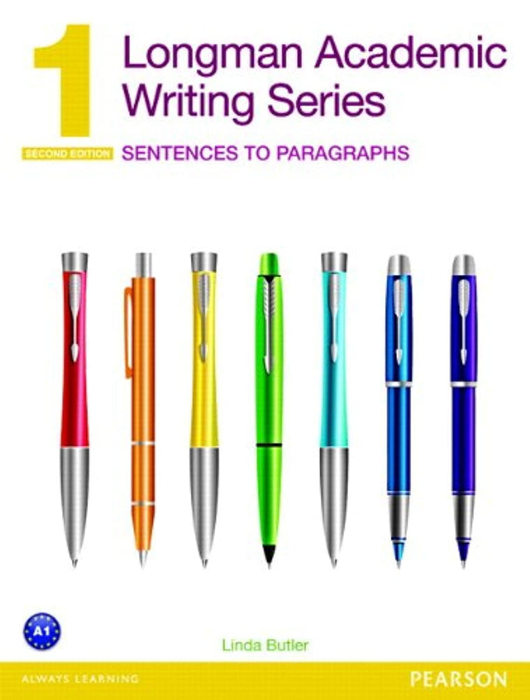 Longman Academic Writing Series 1: Sentences to Paragraphs (