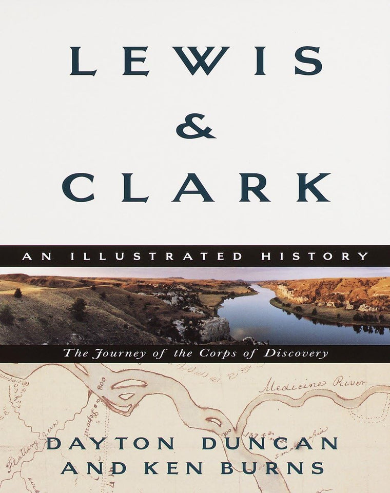 Lewis & Clark: The Journey of the Corps of Discovery: An Ill