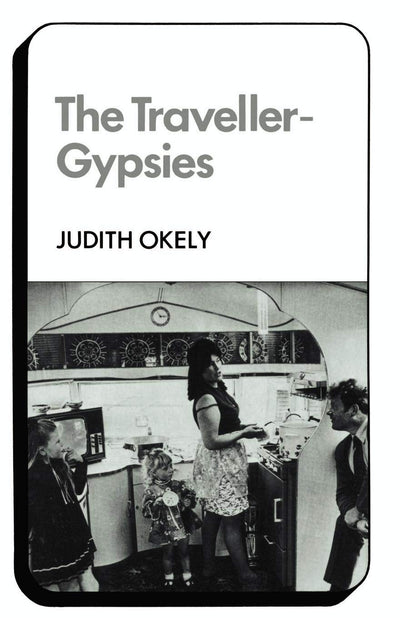 The Traveller-Gypsies (Changing Culture Series)