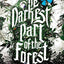 The Darkest Part of the Forest