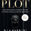 The Plot: The Shocking Inside Story of Who Really Runs Britain