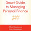 Smart Guide to Managing Personal Finance (The Smart Guides Series)