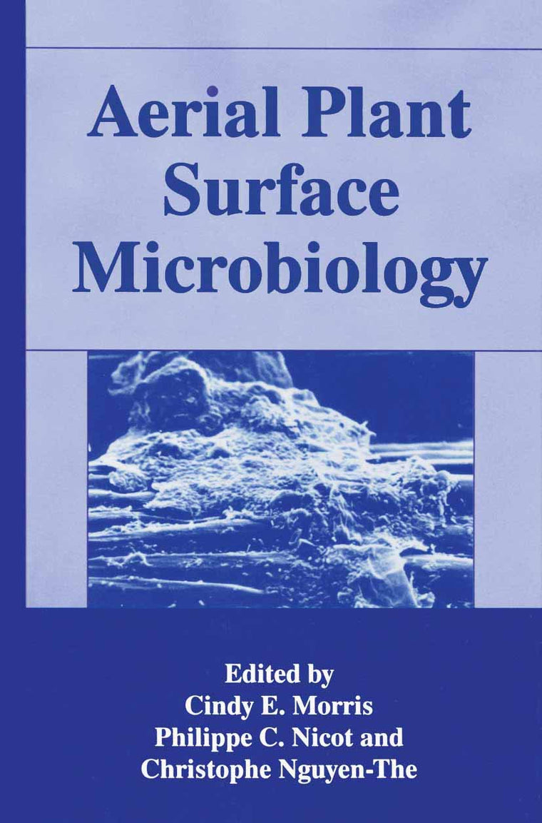 Aerial Plant Surface Microbiology (NATO Challenges of Modern Society)