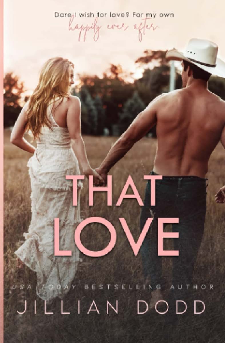 That Love: A second chance romance (That Boy)