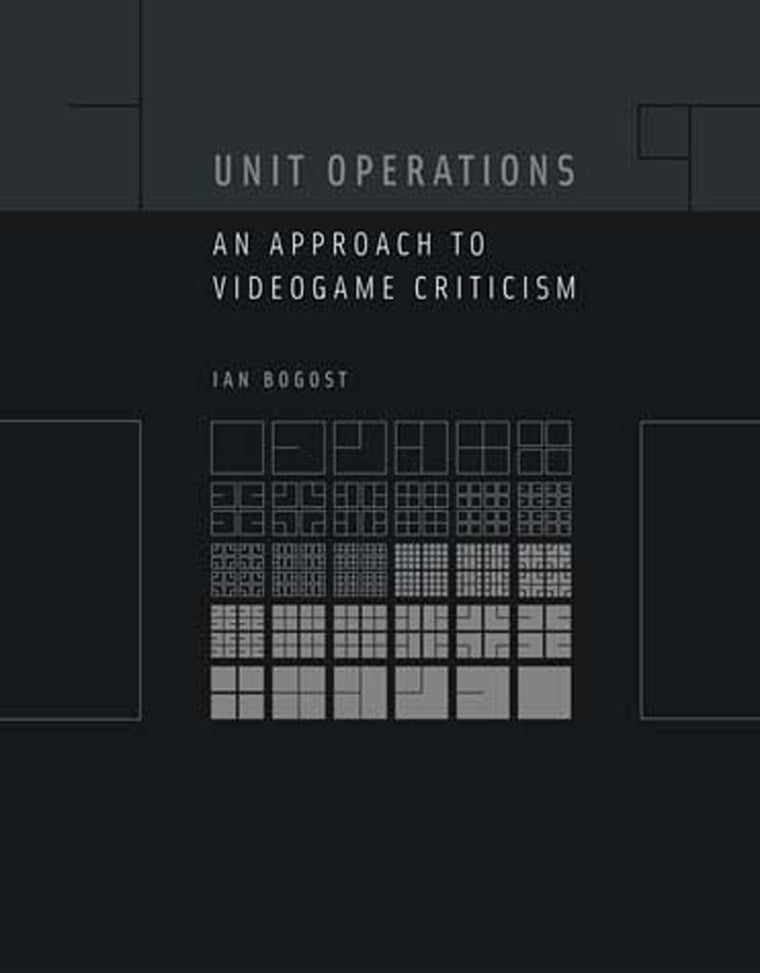 Unit Operations: An Approach to Videogame Criticism (Mit Press)