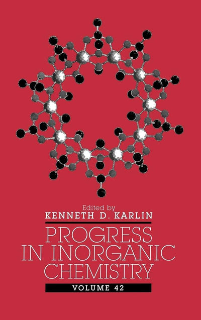 Progress in Inorganic Chemistry, Volume 42