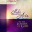 Luke and Acts: To the Lovers of God (Passion Translation)