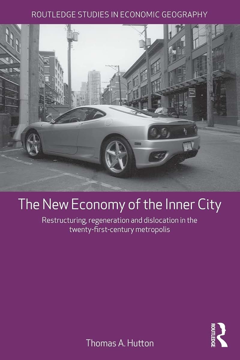 The New Economy of the Inner City (Routledge Studies in Economic Geography)