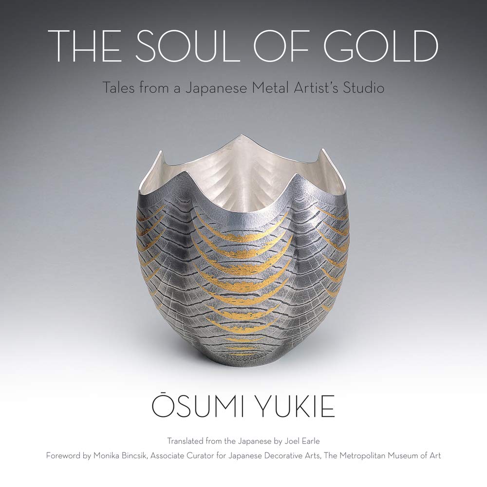 The Soul of Gold: Tales from a Japanese Metal Artists Studio