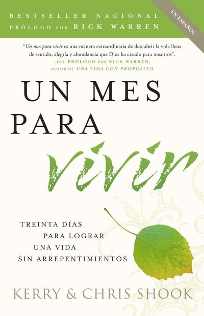 Un mes para vivir / One Month to Live Spanish: Treinta días para lograr una vida sin arrepentimientos (Spanish Edition)