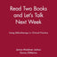 Read Two Books and Let's Talk Next Week: Using Bibliotherapy in Clinical Practice