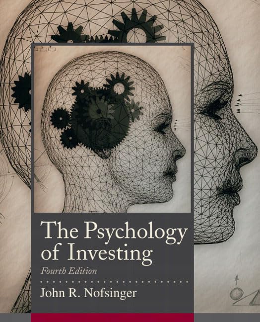 The Psychology of Investing (The Prentice Hall Series in Fin