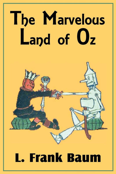 The Marvelous Land of Oz