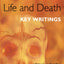 Matters of Life and Death: Key Writings