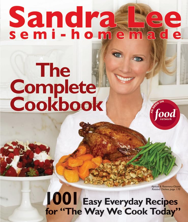 Semi-Homemade The Complete Cookbook by Lee, Sandra