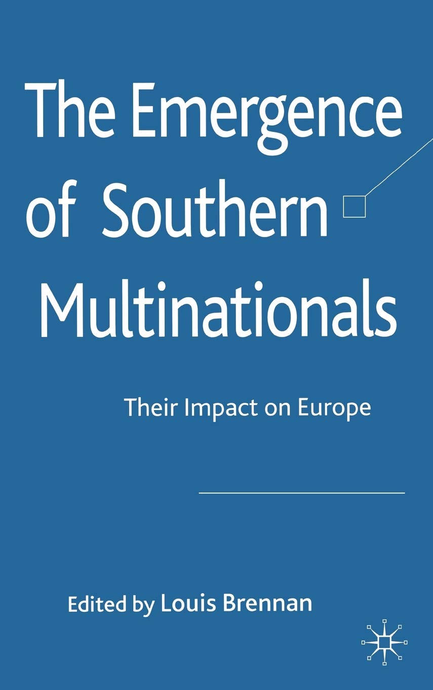 The Emergence of Southern Multinationals: Their Impact on Europe