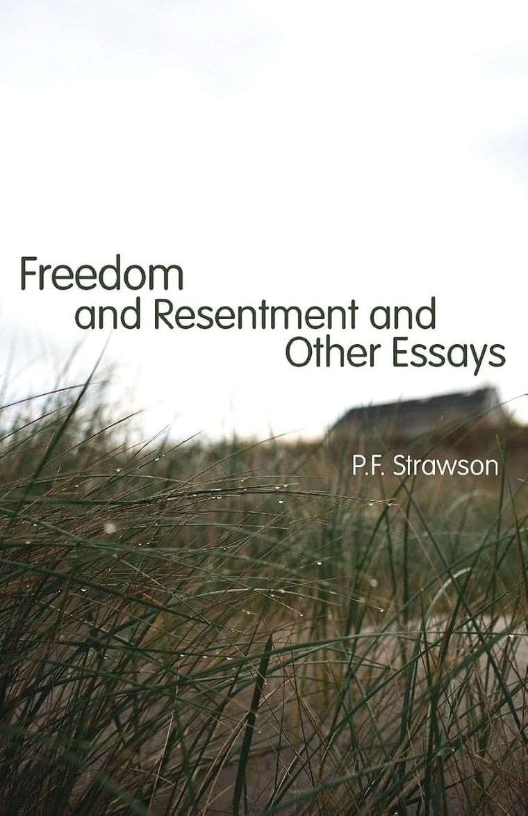 Freedom And Resentment And Other Es