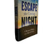 Escape the Coming Night