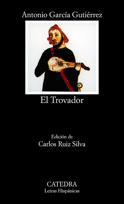 El Trovador (Spanish Edition)