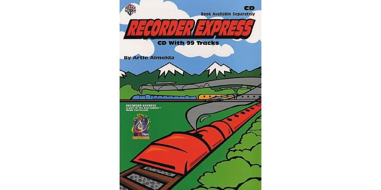 Recorder Express: Soprano Recorder Method for Classroom or Individual Use