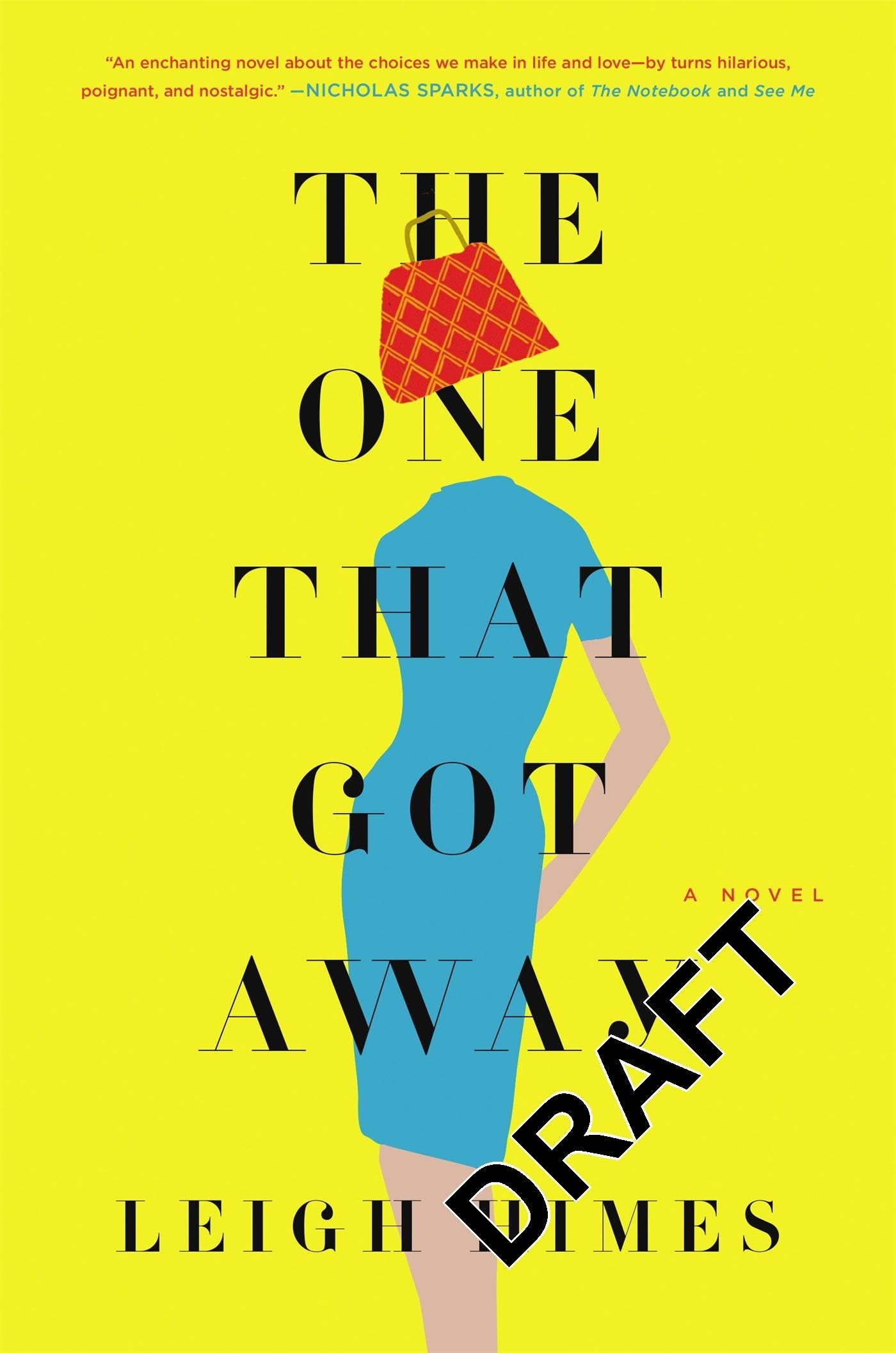 The One That Got Away: A Novel