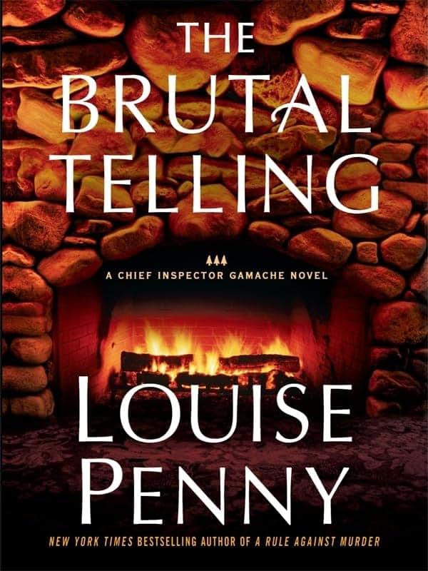 The Brutal Telling (A Chief Inspector Gamache Novel)