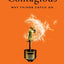 Contagious: Why Things Catch On by Jonah Berger