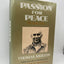 Passion For Peace: The Social Essays