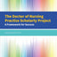 The Doctor of Nursing Practice Scholarly Project: A Framework for Success