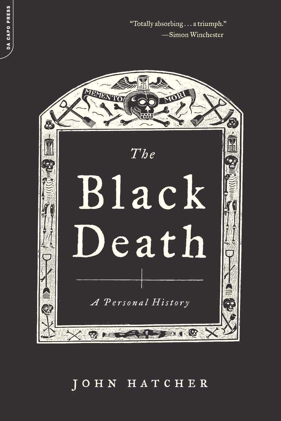 The Black Death: A Personal History by Hatcher, John