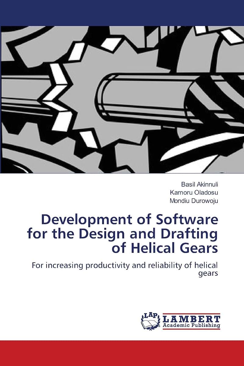 Development of Software for the Design and Drafting of Helical Gears: For increasing productivity and reliability of helical gears