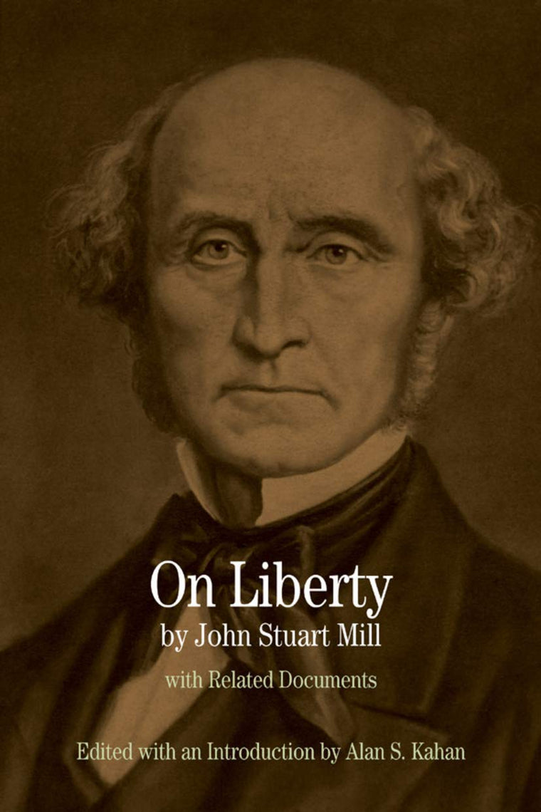 On Liberty: With Related Documents (The Bedford Series in History and Culture)