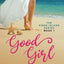 Good Girl (The Siren Island Series)