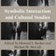 Symbolic Interaction and Cultural Studies