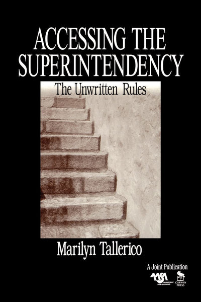 Accessing the Superintendency: The Unwritten Rules (1-off Series)