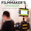 The DSLR Filmmaker's Handbook: Real-World Production Techniques