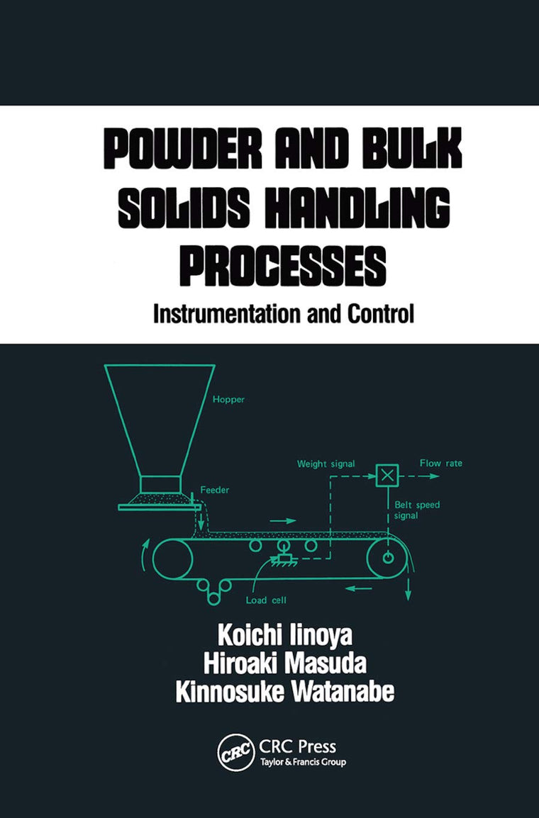 Powder and Bulk Solids Handling Processes: Instrumentation and Control (Chemical Industries)