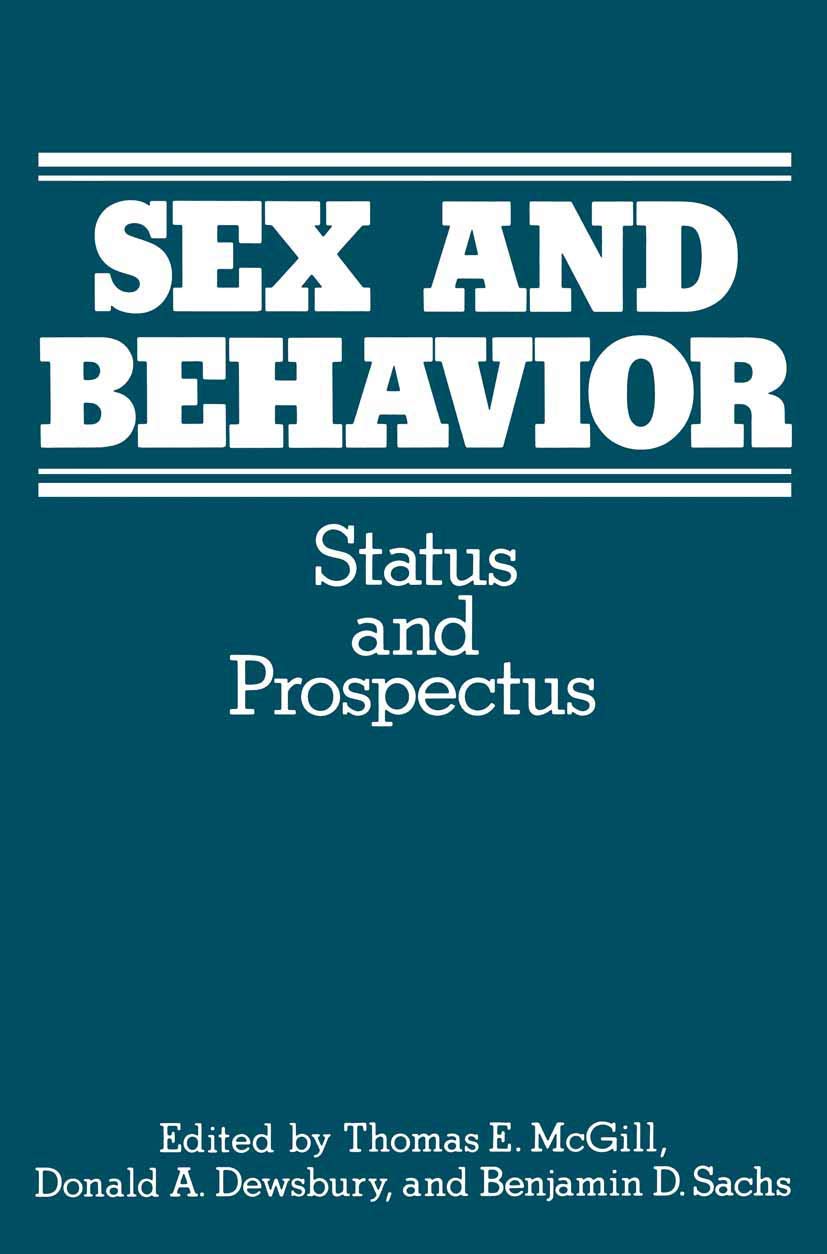 Sex and Behavior: Status and Prospectus