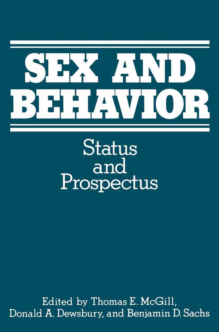Sex and Behavior: Status and Prospectus