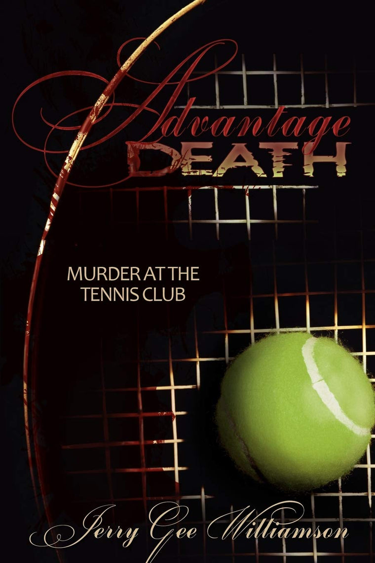 Advantage Death: Murder at the Tennis Club