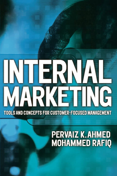 Internal Marketing (Chartered Institute of Marketing (Paperback))