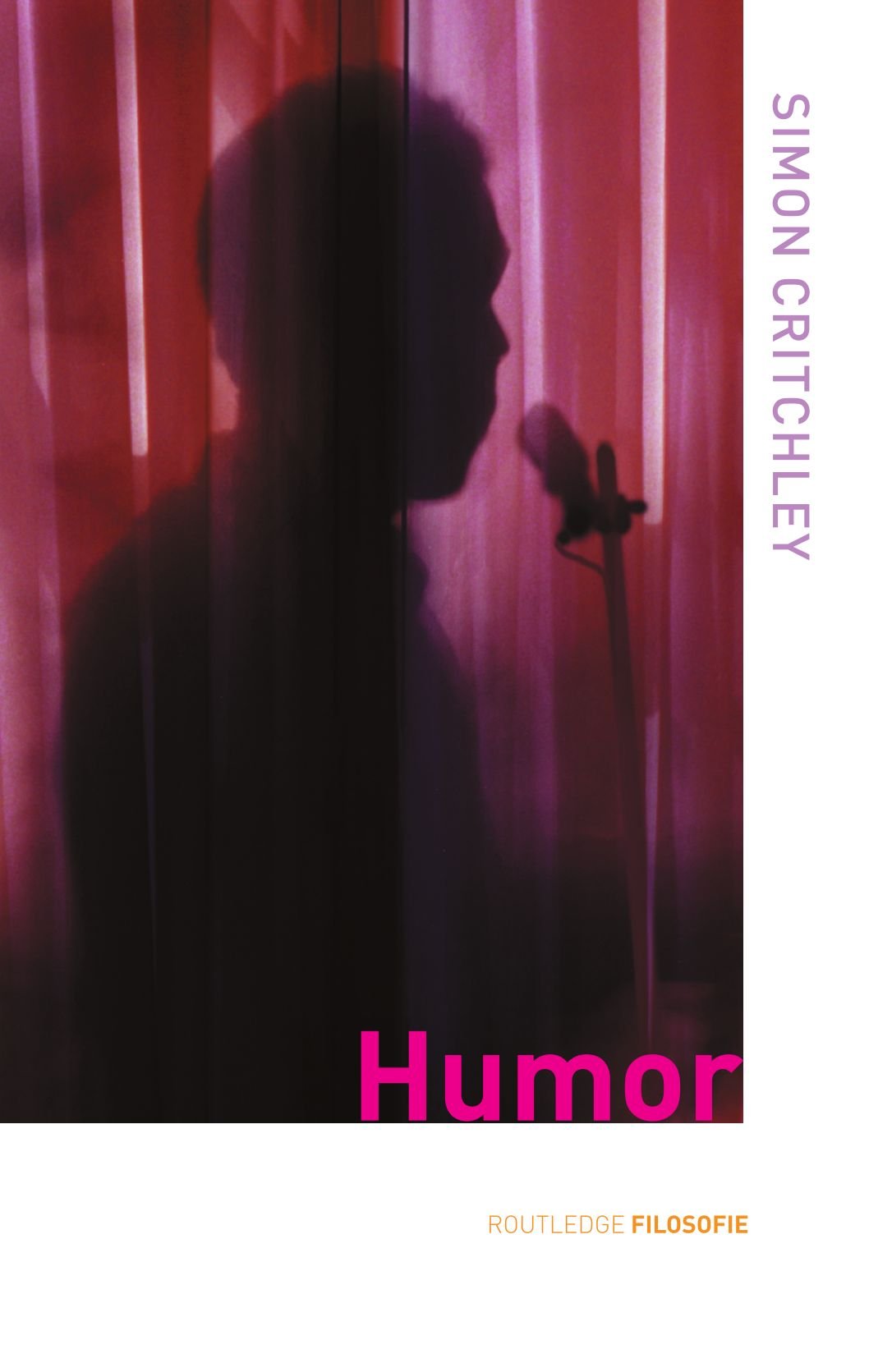 Humor (Routledge Filosofie - Thinking in Action) Dutch translation (Dutch Edition)