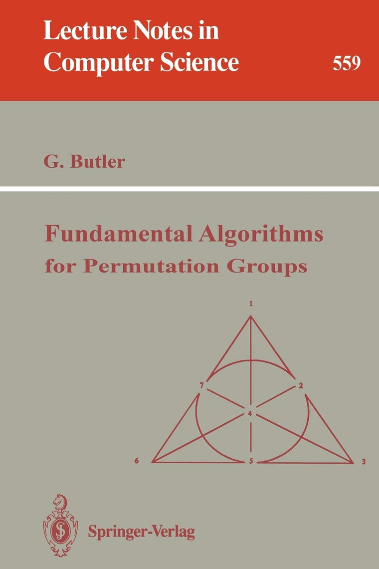Fundamental Algorithms for Permutation Groups (Lecture Notes in Computer Science, 559)