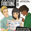Social Fortune or Social Fate