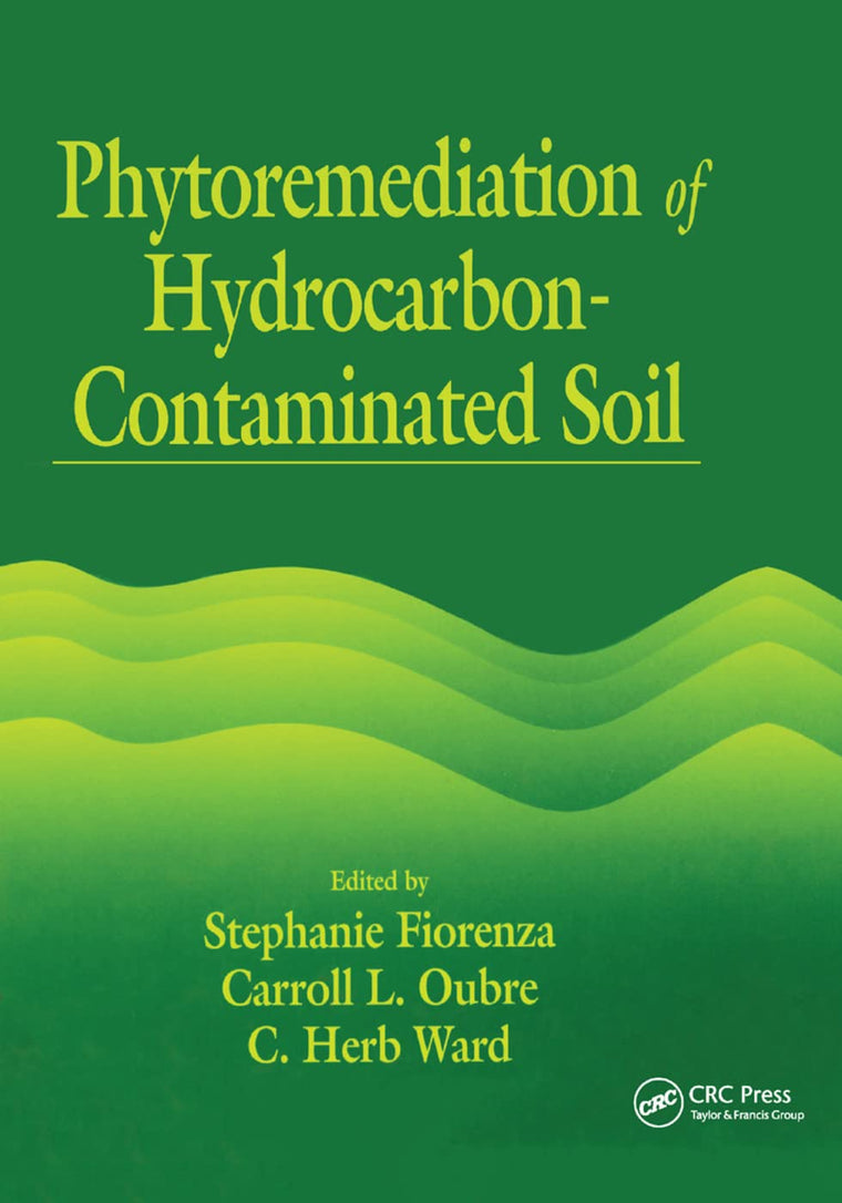 Phytoremediation of Hydrocarbon-Contaminated Soils (AATDF Monograph Series)